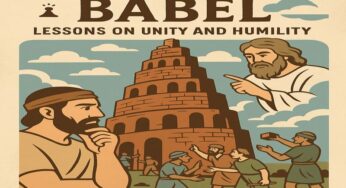 The Tower of Babel: Lessons on Unity and Humility