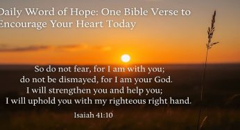 Daily Word of Hope: One Bible Verse to Encourage Your Heart Today
