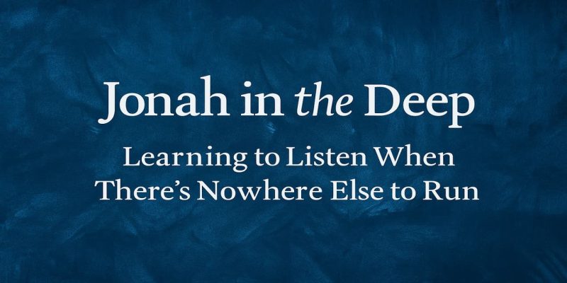 Jonah in the Deep Learning to Listen When There’s Nowhere Else to Run