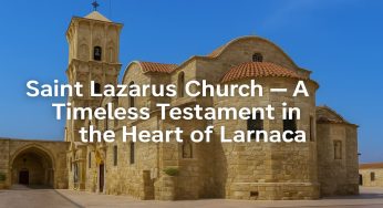 Saint Lazarus Church: A Timeless Testament in the Heart of Larnaca